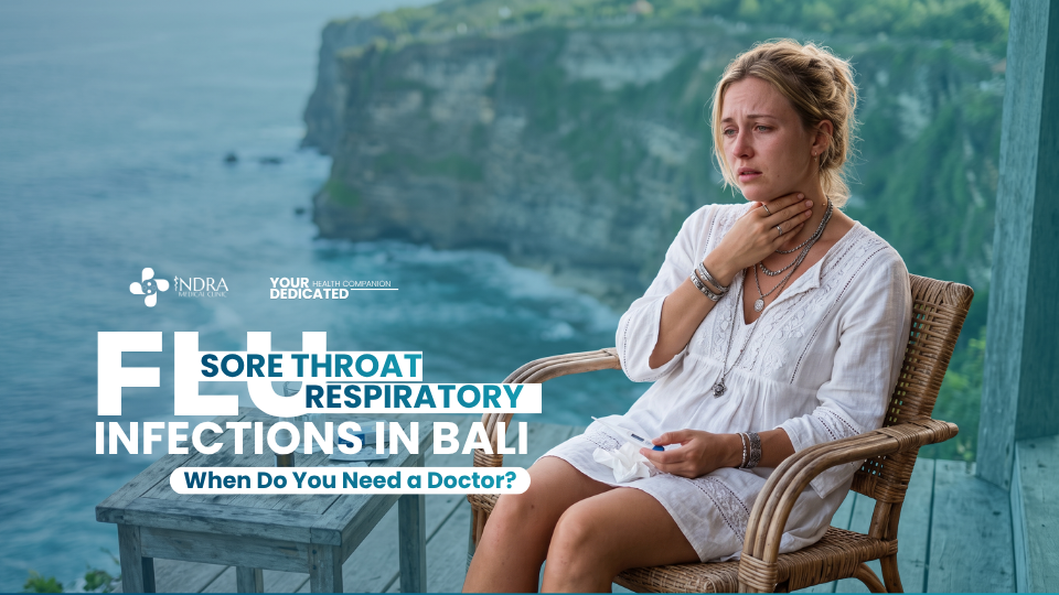 Traveller with flu and sore throat recovering in a Bali hotel